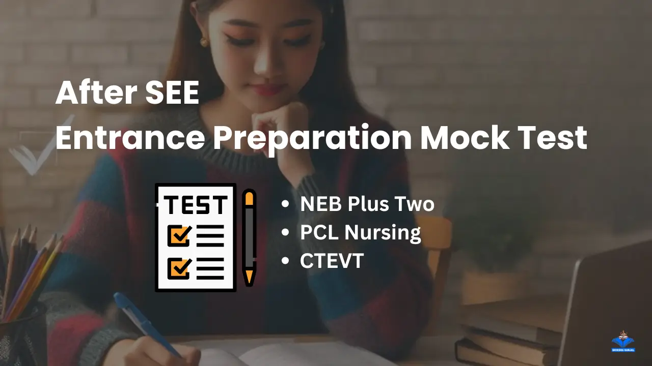 After SEE Entrance Exam Mock Test thumbnail image